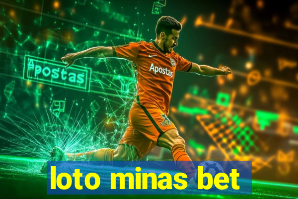 loto minas bet